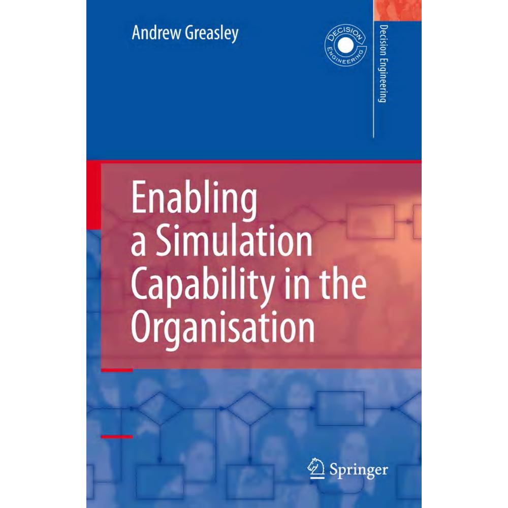 Enabling a Simulation Capability in the Organisation, Fachbücher von Andrew Greasley