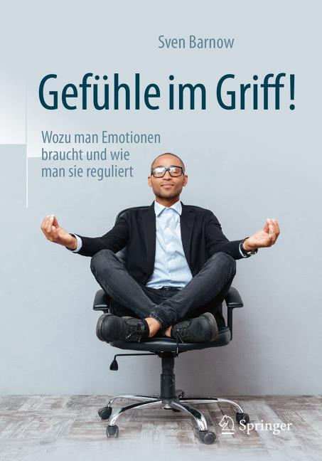 Produktbild Gefühle im Griff! (Deutsch, Sven Barnow, 2017)
