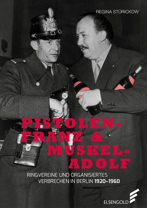 Produktbild Pistolen-Franz & Muskel-Adolf (Deutsch, Regina Stürickow, 2018)