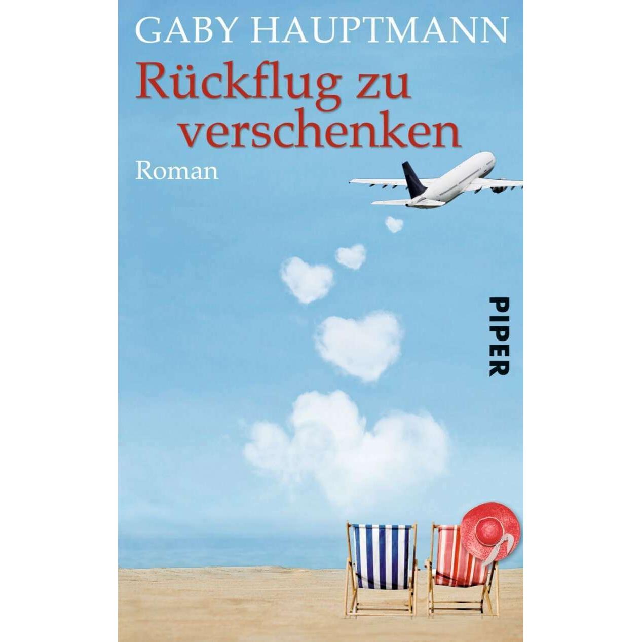 Rückflug zu verschenken, Belletristik von Gaby Hauptmann