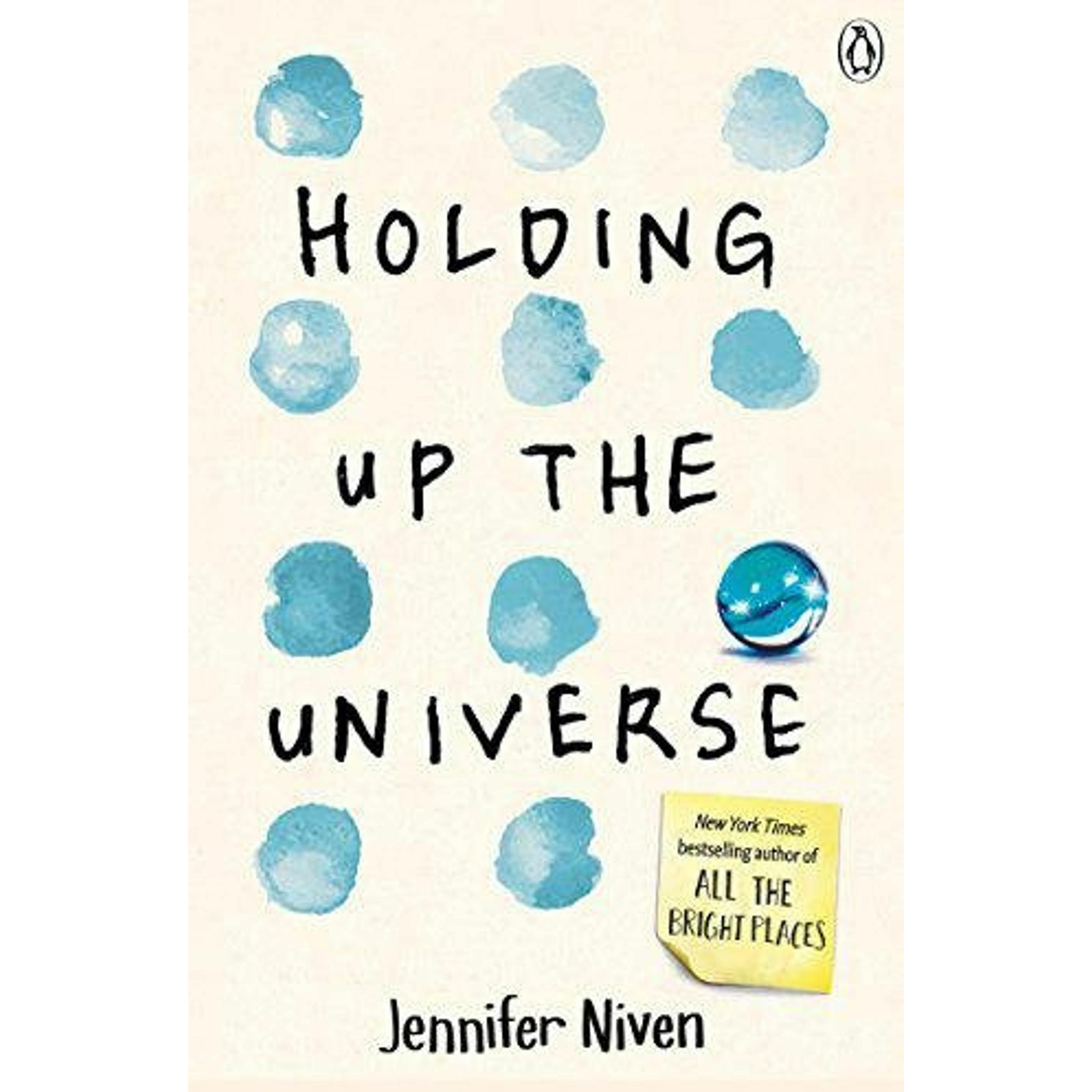 Holding Up the Universe, Belletristik von Jennifer Niven