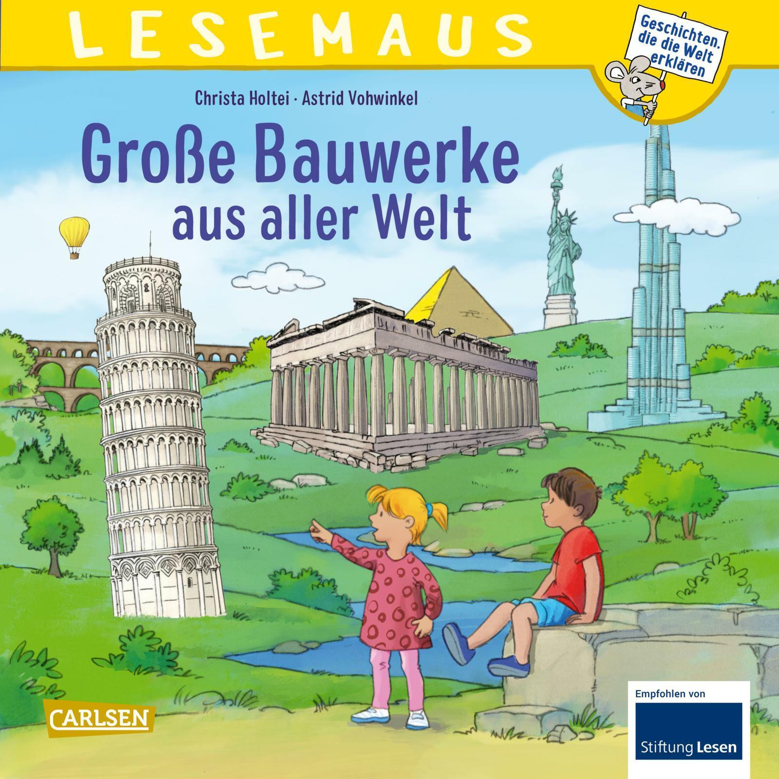 LESEMAUS 151: Grosse Bauwerke aus aller Welt, Kinderbücher von Christa Holtei