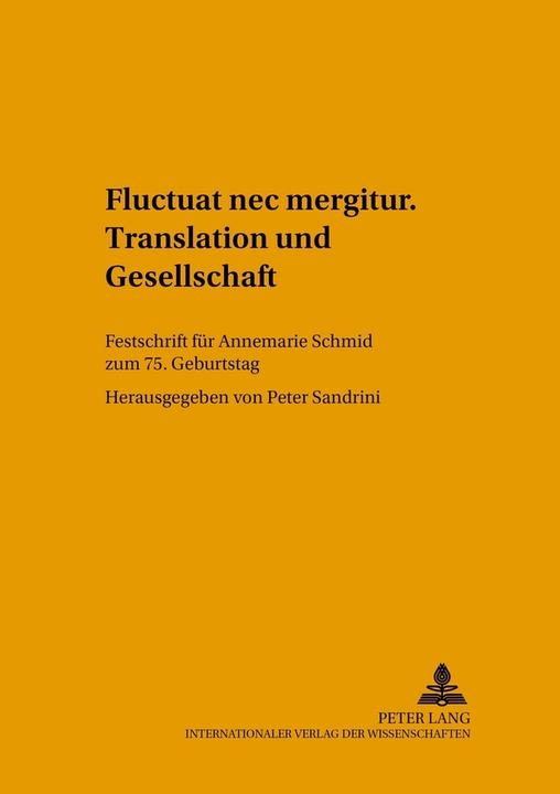 Produktbild Fluctuat nec mergitur. Translation und Gesellschaft (Deutsch, 2005)