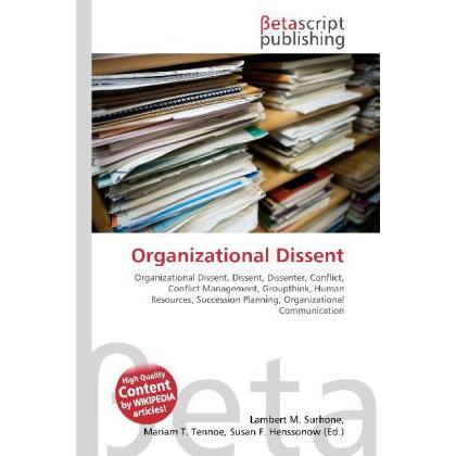 Organizational Dissent, Fachbücher von Lambert M. Surhone, Miriam T. Timpledon, Susan F. Marseken