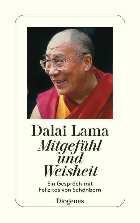 Produktbild Mitgefühl und Weisheit (Deutsch, Dalai Lama, 2006)