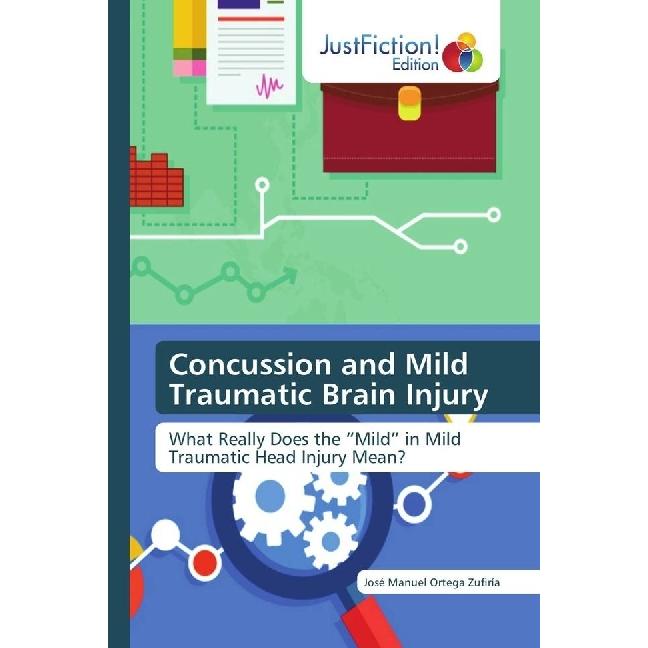 Concussion and Mild Traumatic Brain Injury, Fachbücher von José Manuel Ortega Zufiría