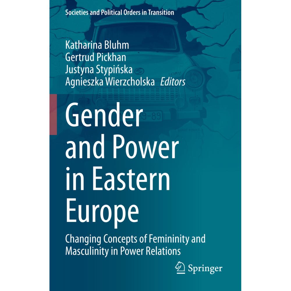 Gender and Power in Eastern Europe, Fachbücher von Gertrud Pickhan, Katharina Bluhm, Agnieszka Wierzcholska, Justyna Sty...