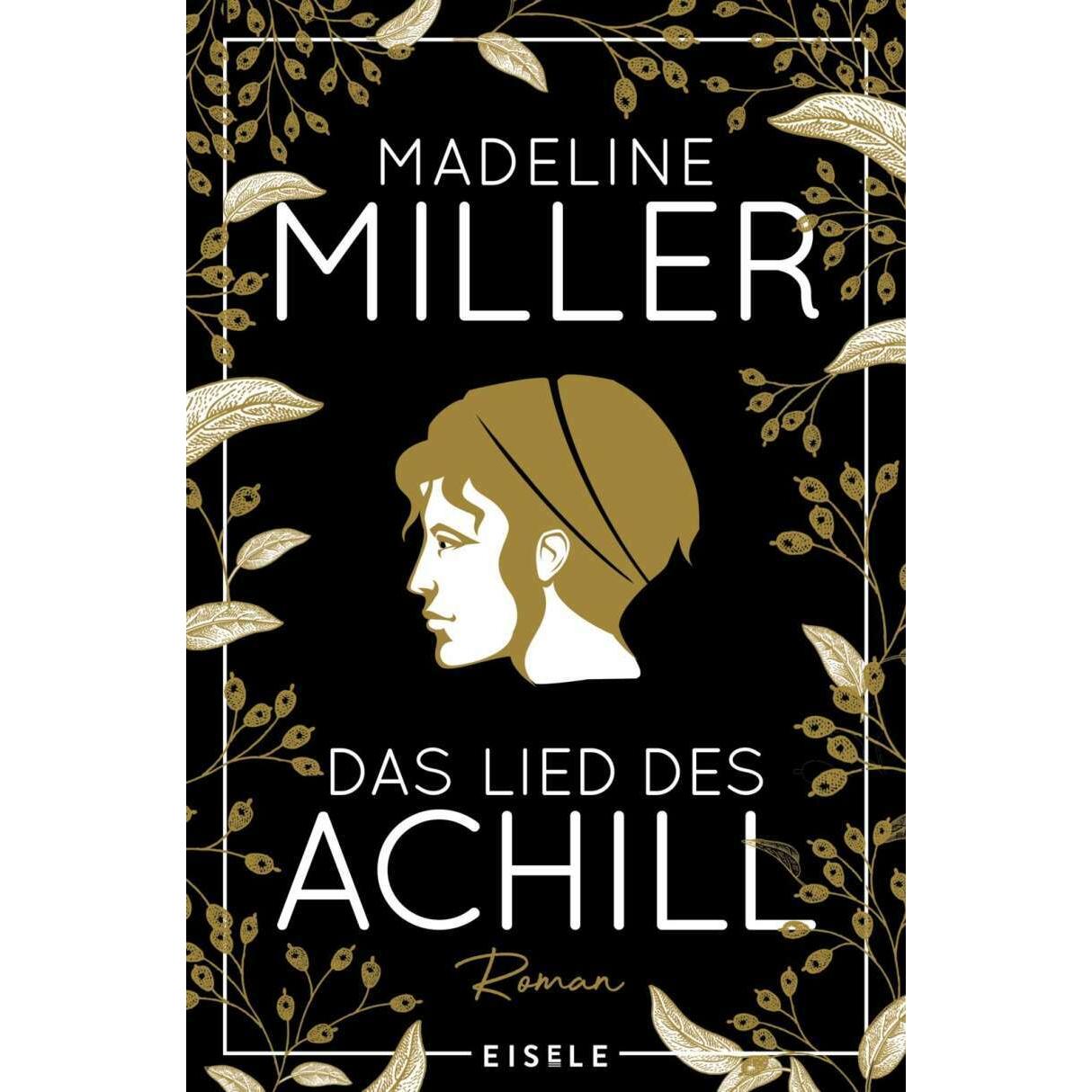 Das Lied des Achill, Belletristik von Madeline Miller