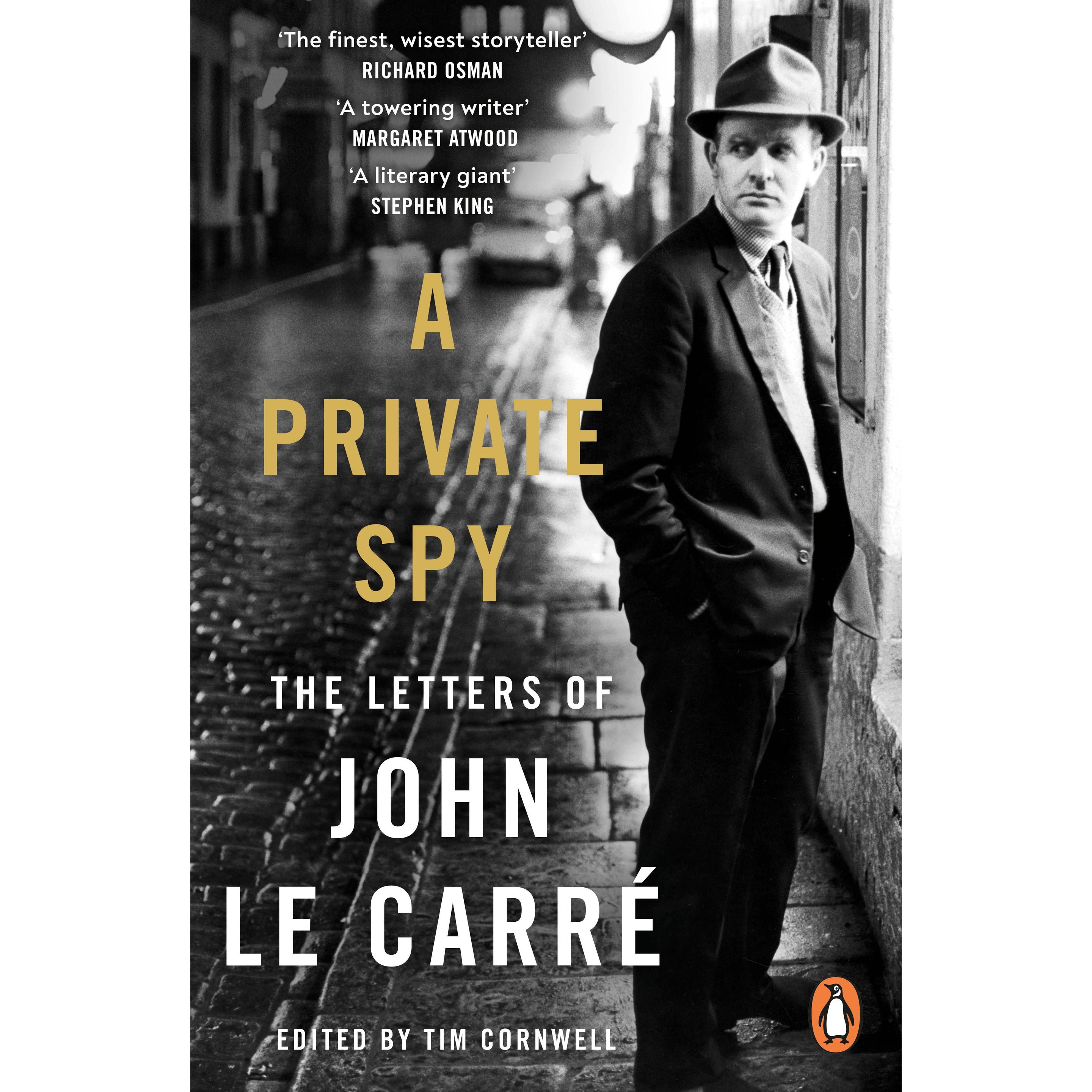 A Private Spy, Belletristik von John le Carré