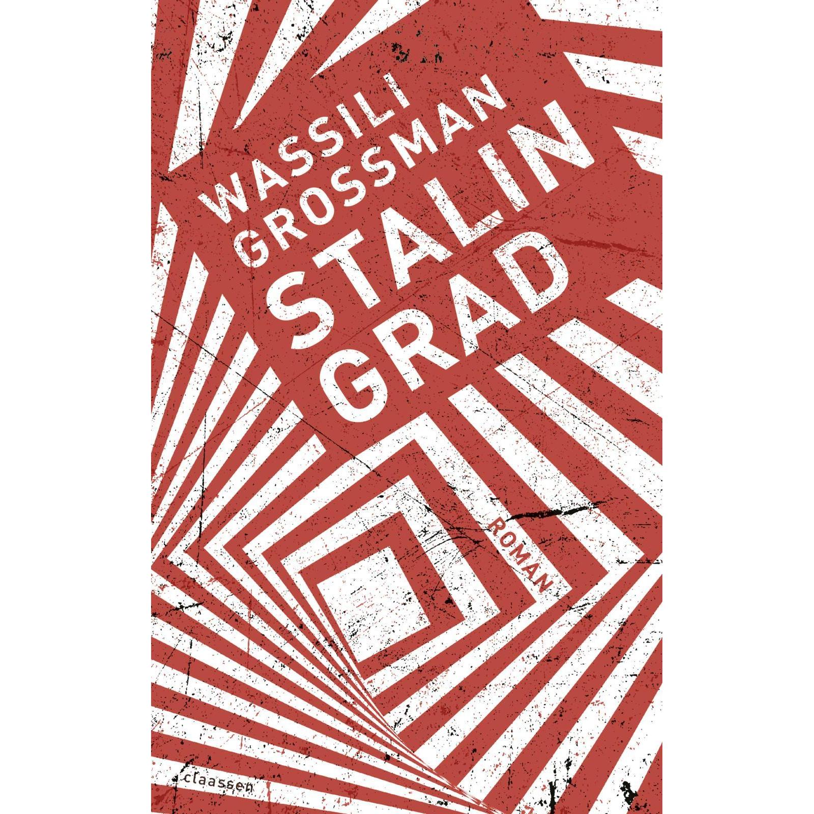 Stalingrad, Belletristik von Wassili Grossman, Maria Rajer, Christiane Körner, Robert Chandler, Jochen Hellbeck