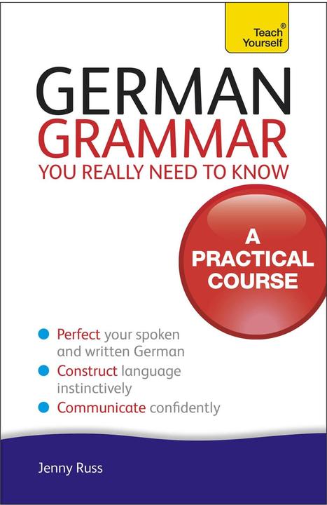 Produktbild German Grammar You Really Need To Know: Teach Yourself (Deutsch, Jenny Russ, 2012)