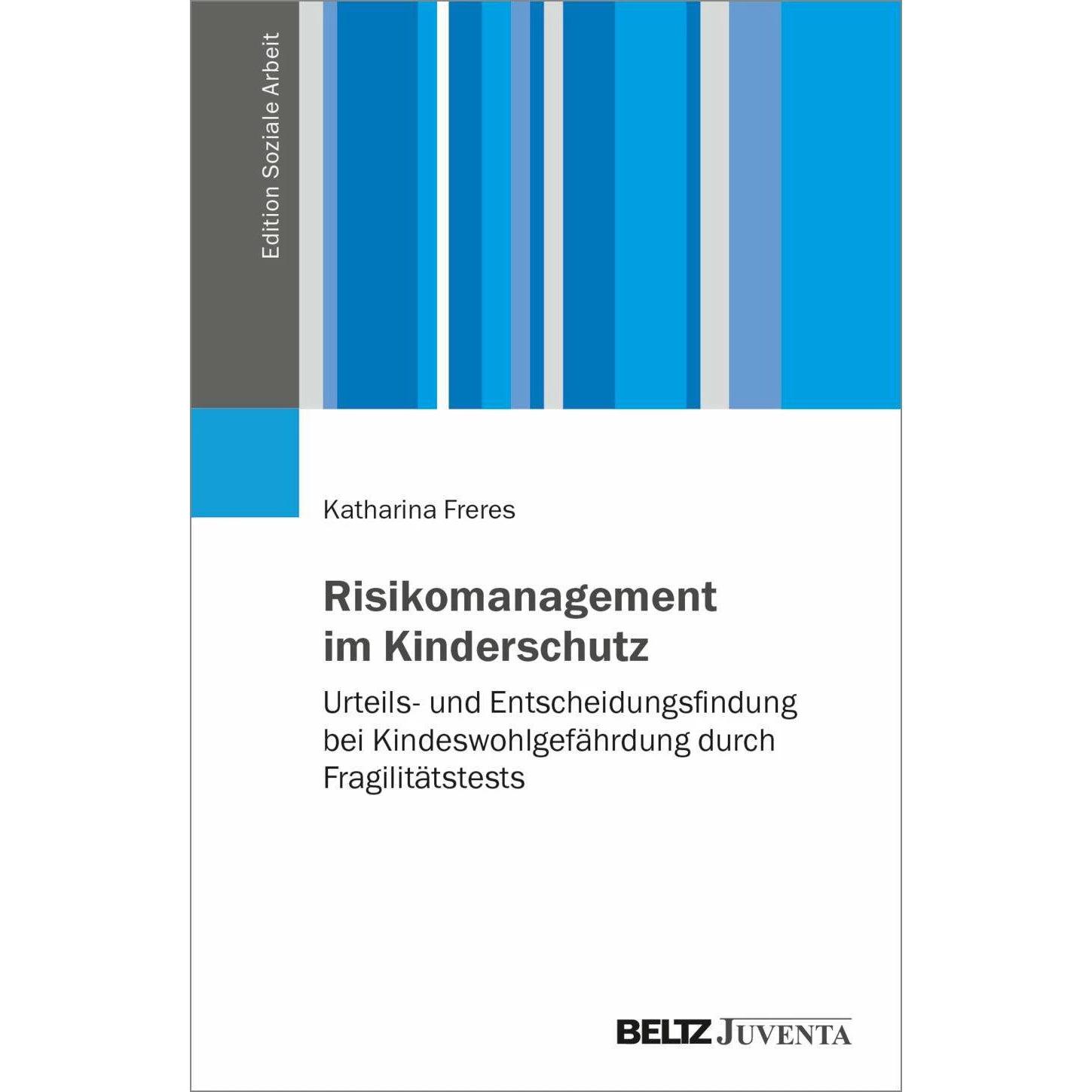 Risikomanagement im Kinderschutz, Fachbücher von Katharina Freres