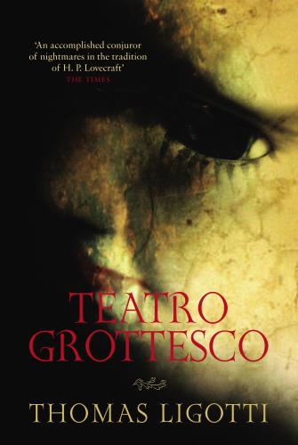 Actual product image Teatro Grottesco (Thomas Ligotti, English)