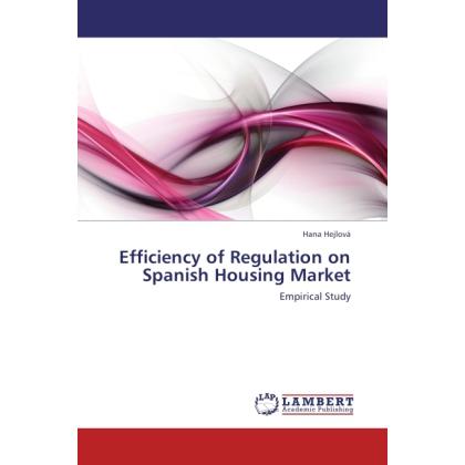 Efficiency of Regulation on Spanish Housing Market, Fachbücher