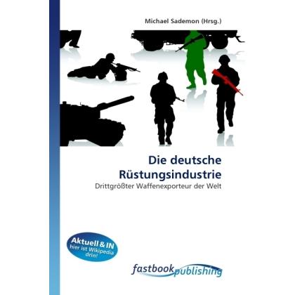 Die deutsche Rüstungsindustrie, Fachbücher