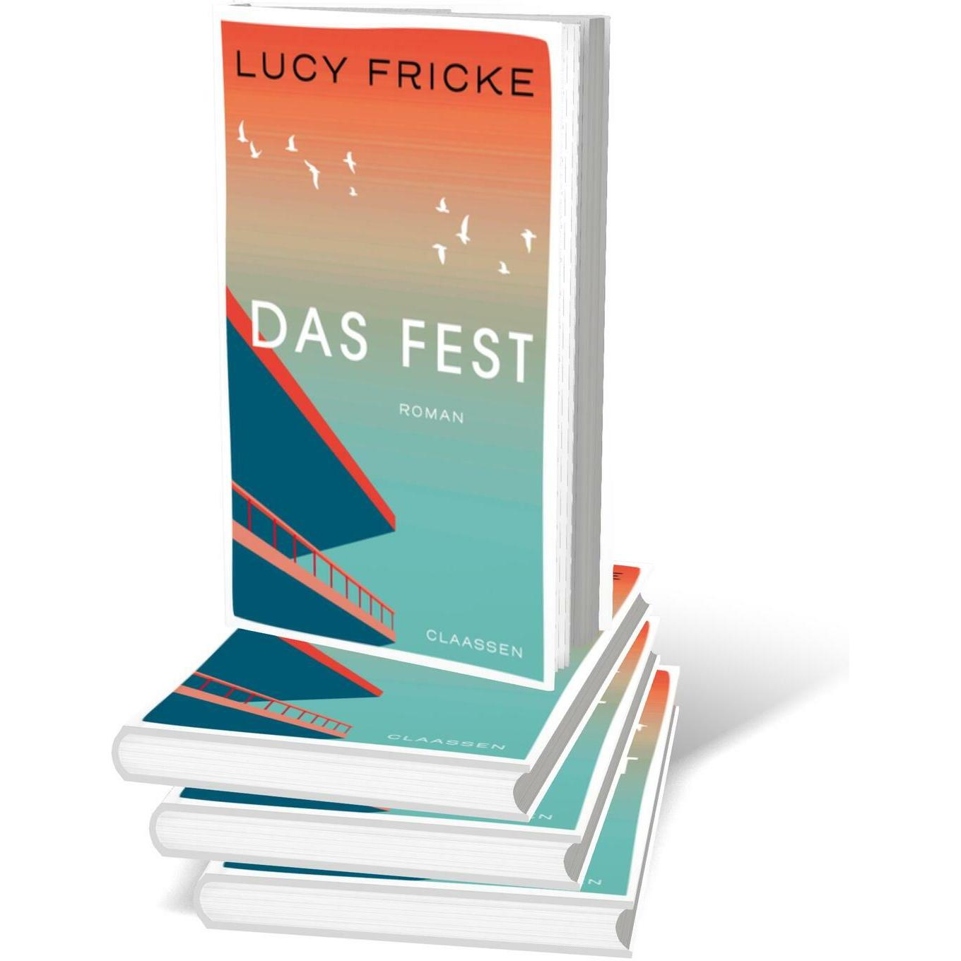 Thumbnail - Das Fest, Belletristik von Lucy Fricke