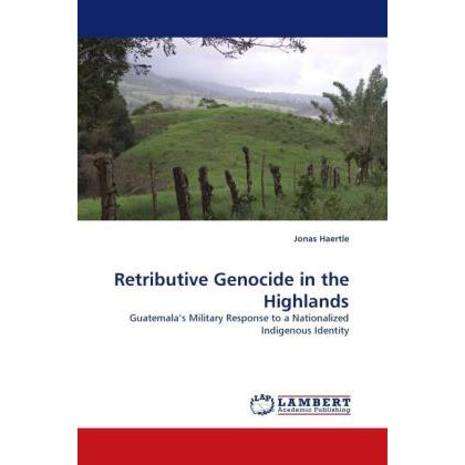 Retributive Genocide in the Highlands, Fachbücher