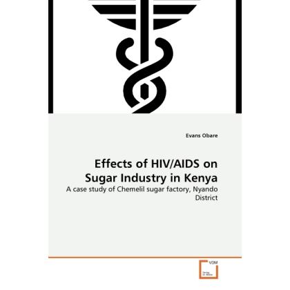 Effects of HIV/AIDS on Sugar Industry in Kenya, Fachbücher