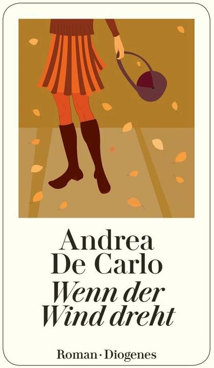 Produktbild Wenn der Wind dreht (Deutsch, Andrea De Carlo, 2013)