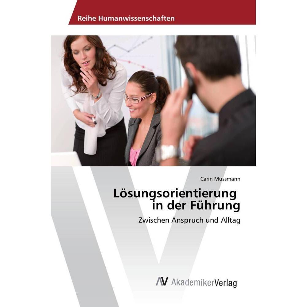 Lösungsorientierung in der Führung, Fachbücher von Carin Mussmann