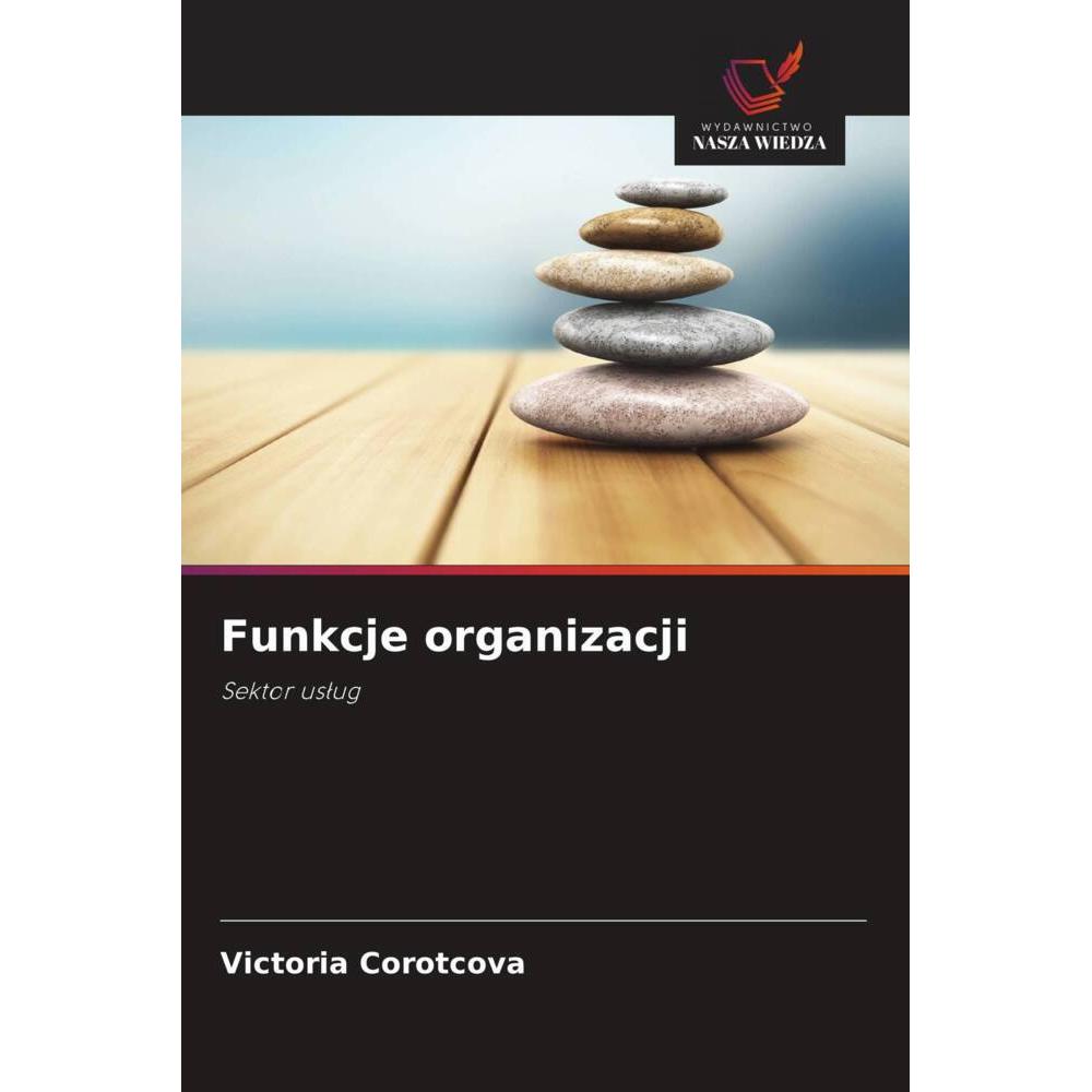 Funkcje organizacji, Fachbücher von Victoria Corotcova
