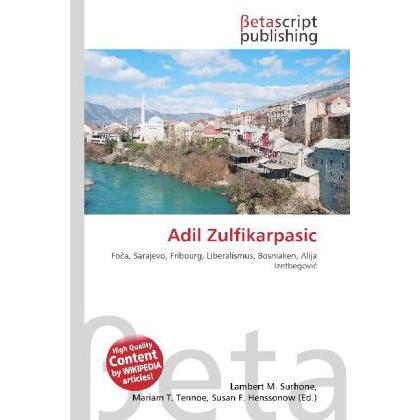 Adil Zulfikarpasic, Ratgeber