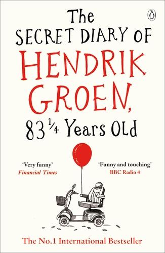 Produktbild The Secret Diary of Hendrik Groen, 83 1/4 Years Old (Englisch, Hendrik Groen, 2017)