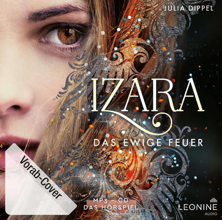 Produktbild Leonine Izara - Das ewige Feuer (1) (Julia Dippel, Deutsch)