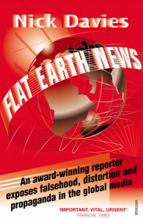 Image du produit Flat Earth News (Nick Davies, Anglais)