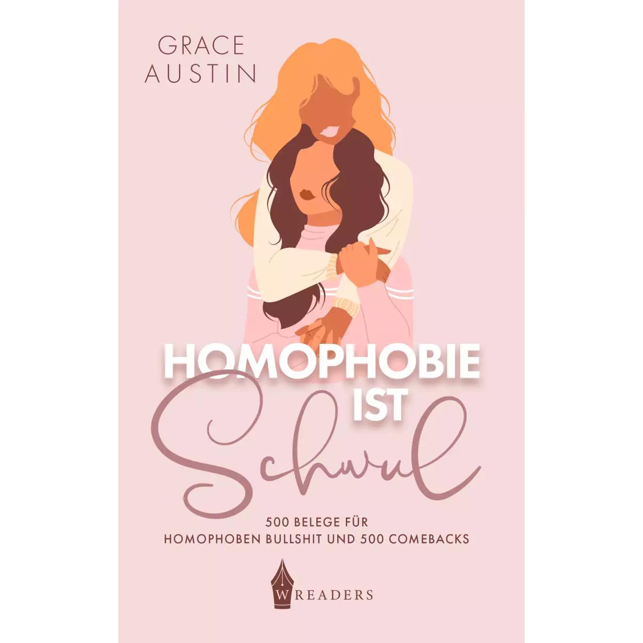 Thumbnail - Homophobie ist schwul, Belletristik von Grace Austin, Wreaders Verlag