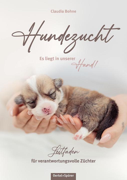 Produktbild Hundezucht. Leitfaden für verantwortungsvolle Züchter (Deutsch, Claudia Bohne, 2022)