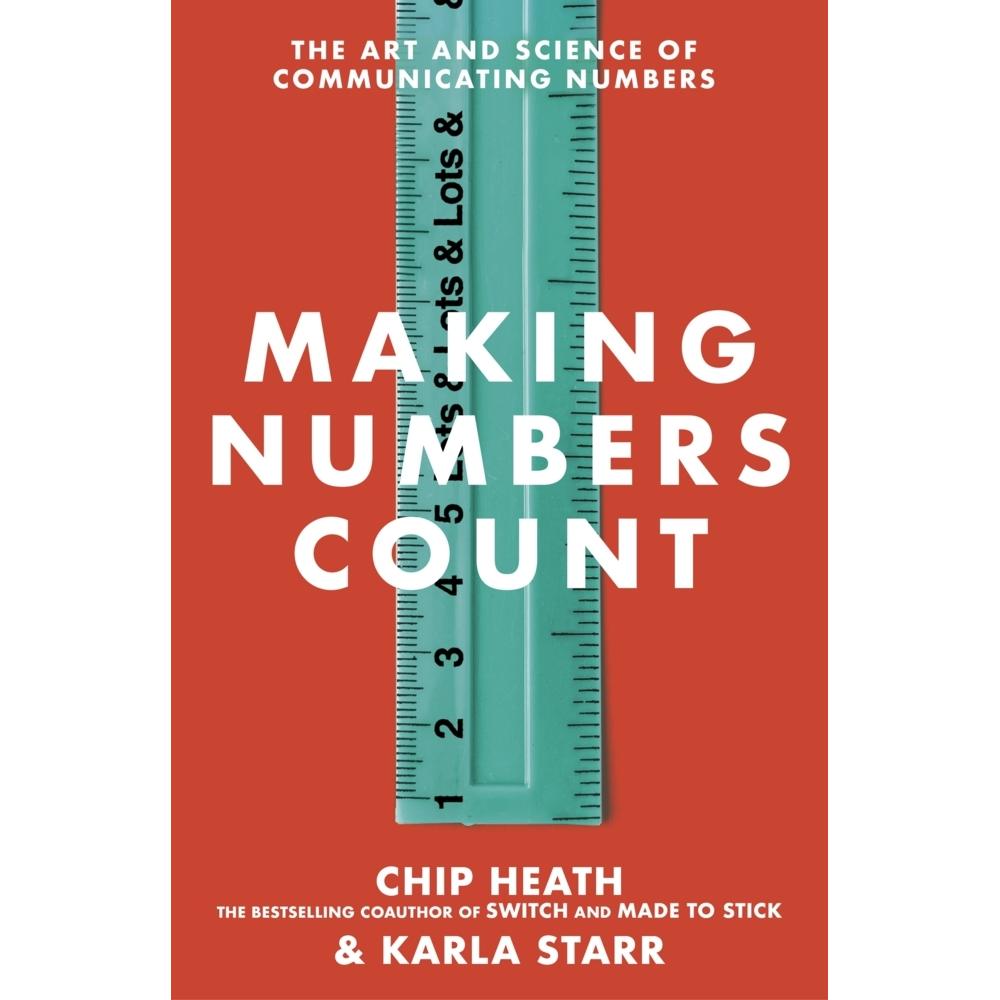 Making Numbers Count, Sachbücher von Karla Starr, Chip Heath