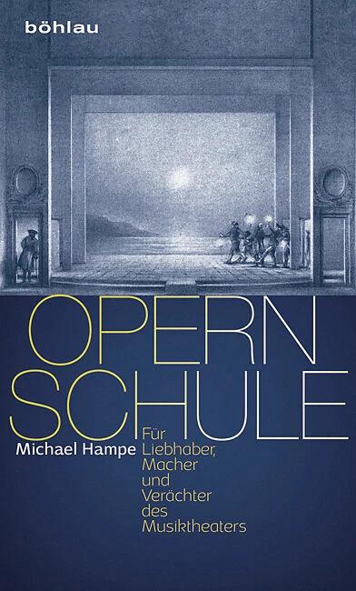 Produktbild Opernschule (Deutsch, Michael Hampe, 2015)