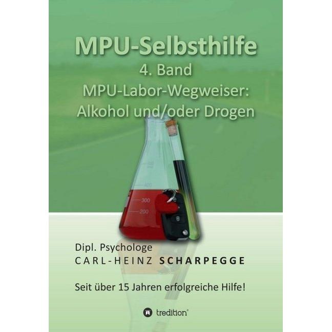 MPU-Selbsthilfe, Ratgeber von Carl-Heinz Scharpegge