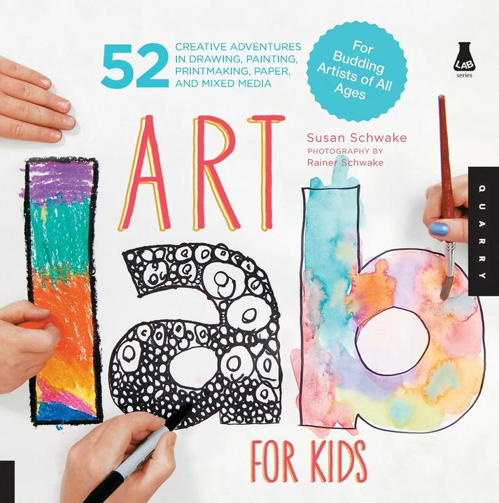 Produktbild Art Lab for Kids (Englisch, Rainer Schwake, Susan Schwake, 2012)