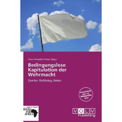 Bedingungslose Kapitulation der Wehrmacht, Fachbücher