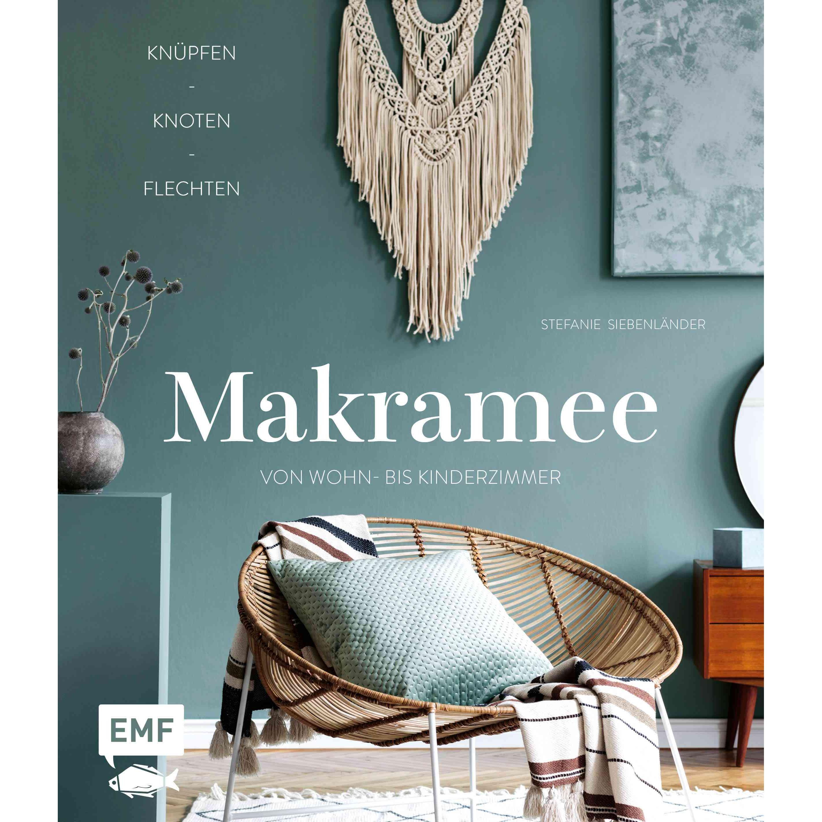 Makramee – Knüpfen, knoten, flechten, Ratgeber von Stefanie Siebenländer