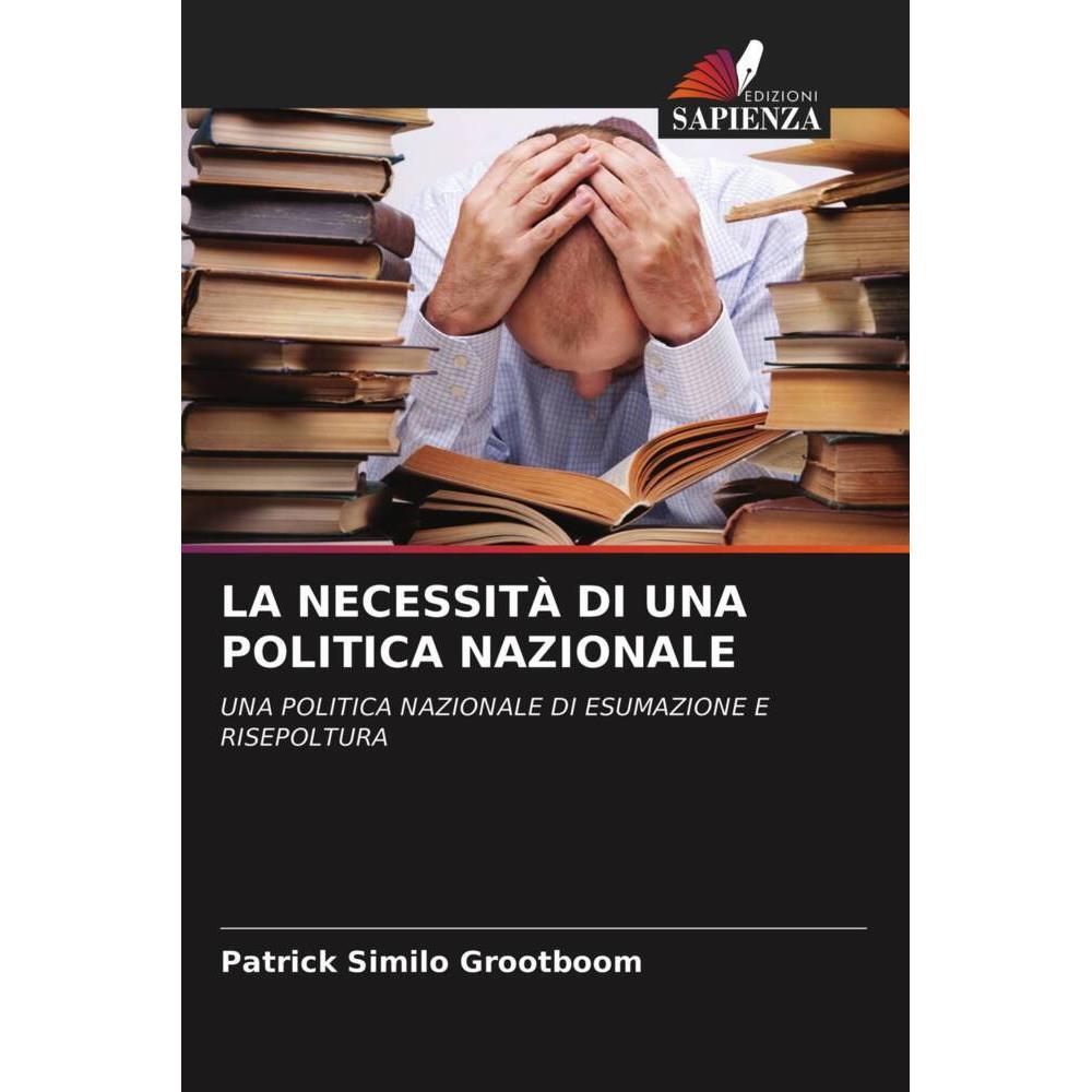 La Necessità Di Una Politica Nazionale, Fachbücher von Patrick Similo Grootboom