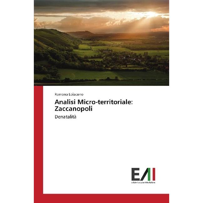 Analisi Micro-territoriale: Zaccanopoli, Fachbücher von Ramona Loiacono
