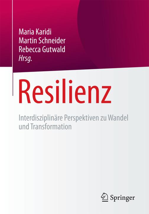 Produktbild Resilienz (Deutsch, Maria Karidi, Martin Schneider, Rebecca Gutwald, 2018)