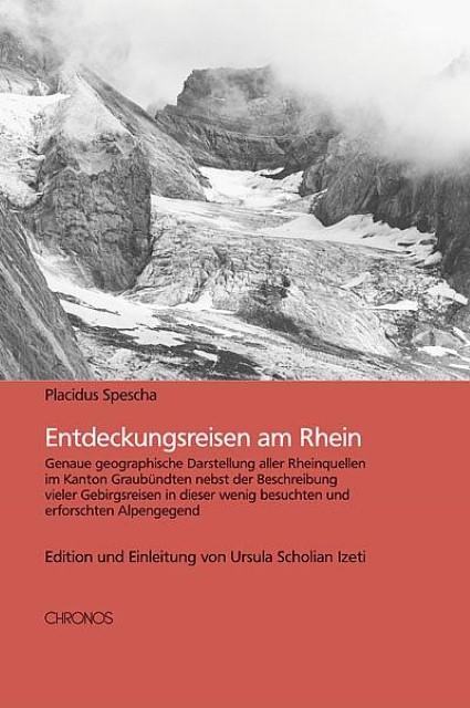 Produktbild Entdeckungsreisen am Rhein (Deutsch, Lucia Degonda, Placidus Spescha, 2005)