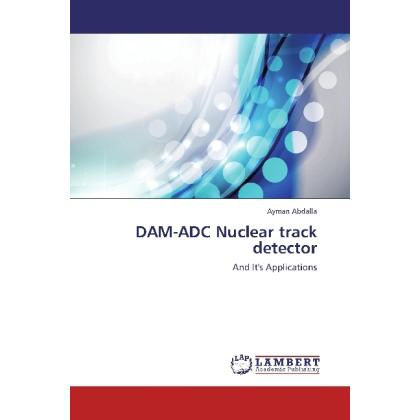 DAM-ADC Nuclear track detector, Fachbücher von Ayman Abdalla