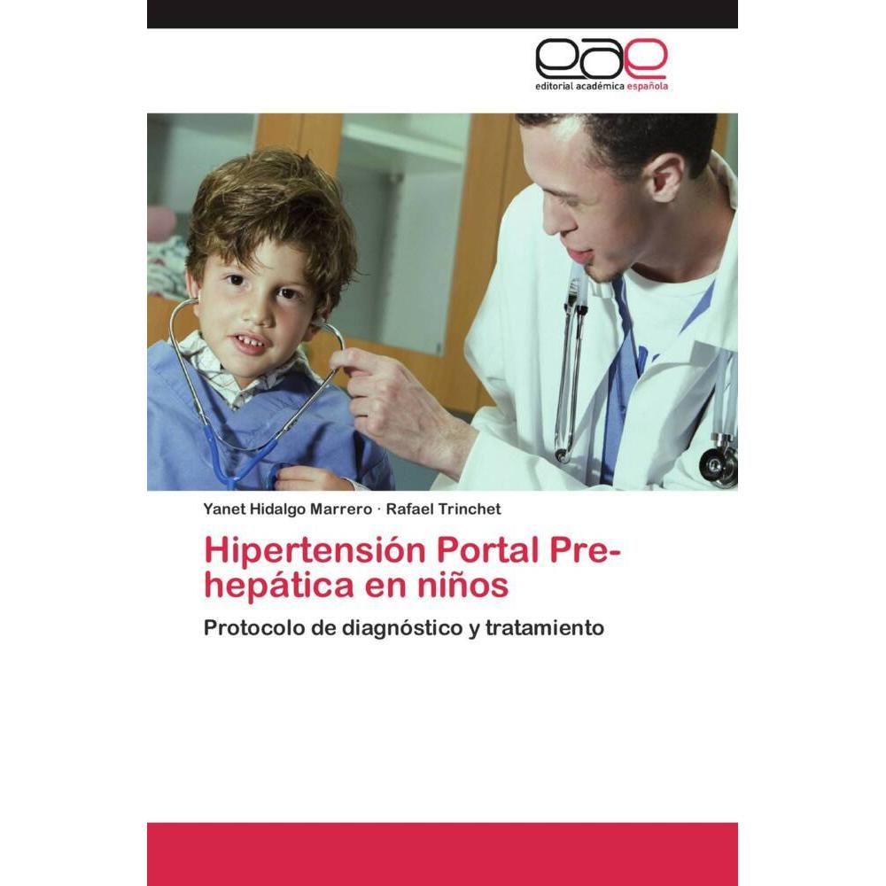 Hipertensión Portal Pre-hepática en niños, Fachbücher von Rafael Trinchet, Yanet Hidalgo Marrero