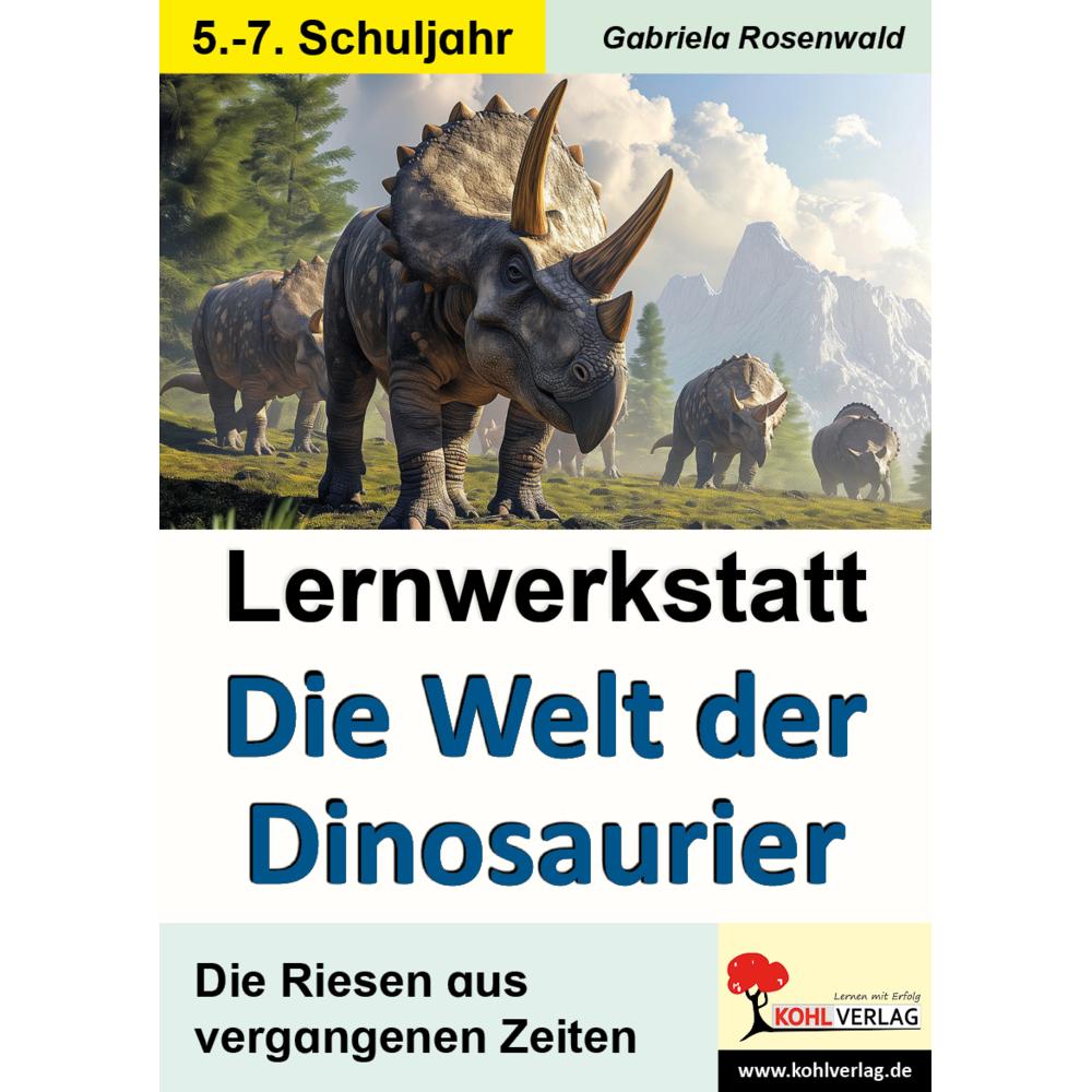 Thumbnail - Lernwerkstatt Die Welt der Dinosaurier, Schulbücher von Gabriela Rosenwald