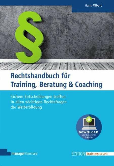 Produktbild Rechtshandbuch für Training, Beratung & Coaching (Deutsch, Hans Olbert, 2018)