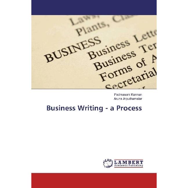 Business Writing - a Process, Fachbücher von Aruna Arputhamalar, Padmasani Kannan