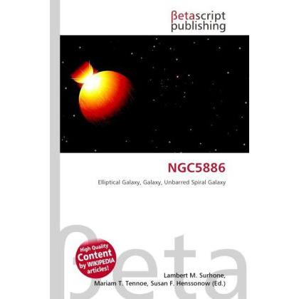 NGC5886, Fachbücher von Lambert M. Surhone, Mariam T. Tennoe, Susan F. Henssonow