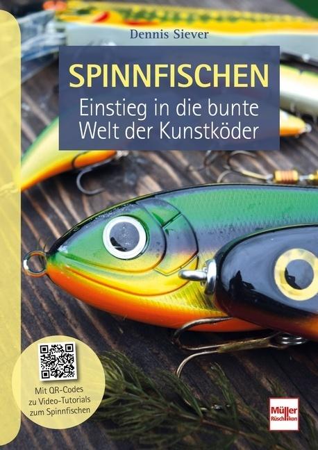 Produktbild Spinnfischen - Fangerfolge von Anfang an (Deutsch, Dennis Siever, 2017)