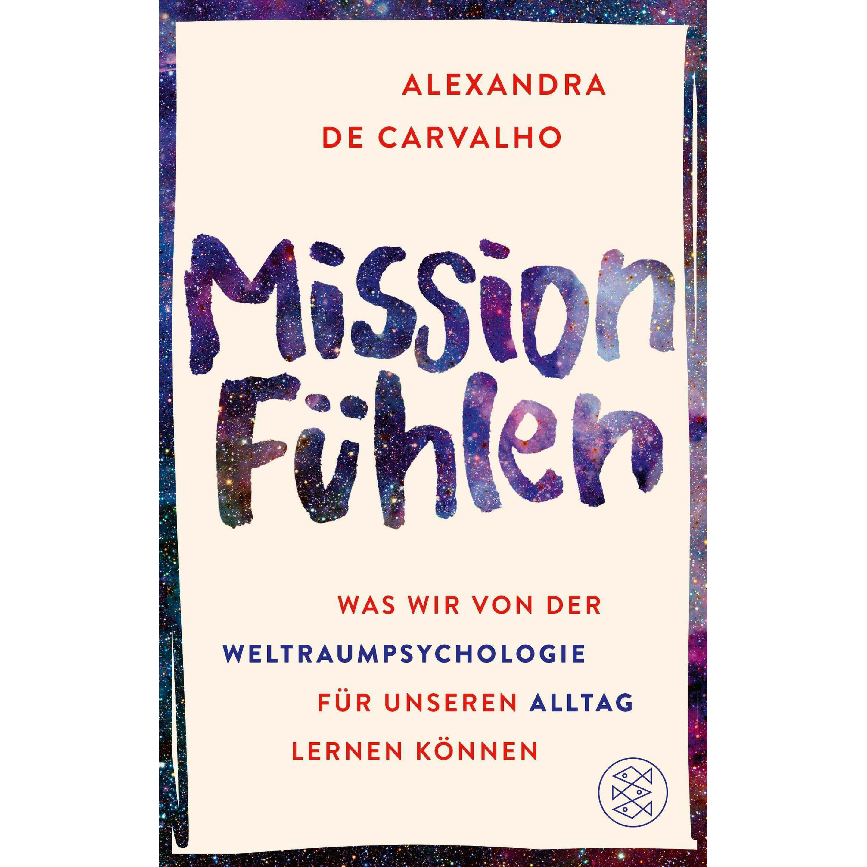 Thumbnail - Mission Fühlen, Fachbücher von Alexandra de Carvalho