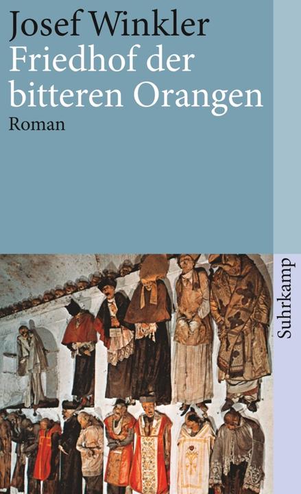 Produktbild Friedhof der bitteren Orangen (Deutsch, Josef Winkler, 2001)